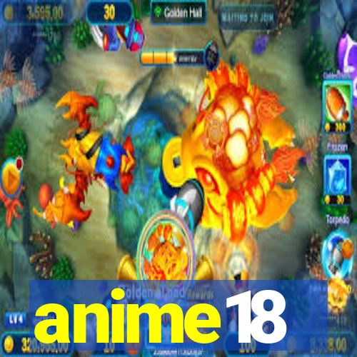 anime18