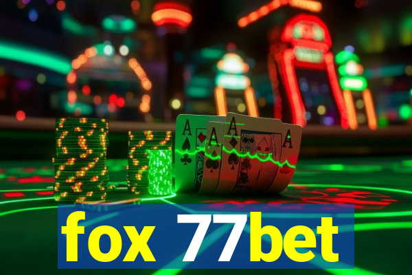 fox 77bet