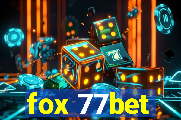 fox 77bet