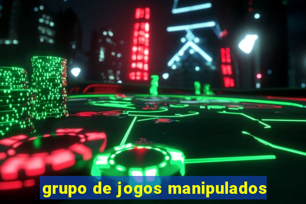 grupo de jogos manipulados