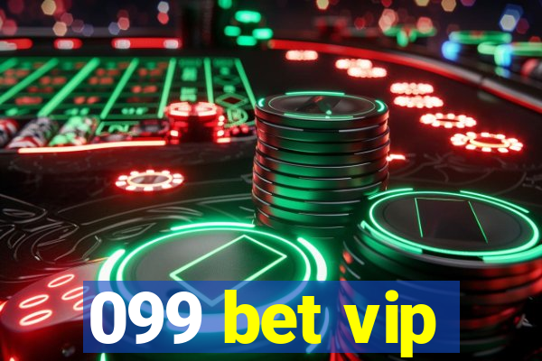 099 bet vip