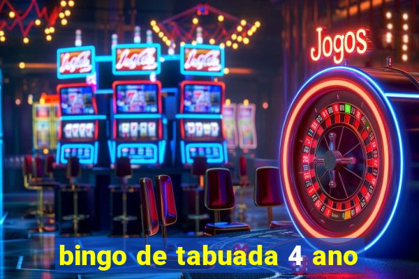 bingo de tabuada 4 ano