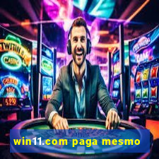 win11.com paga mesmo