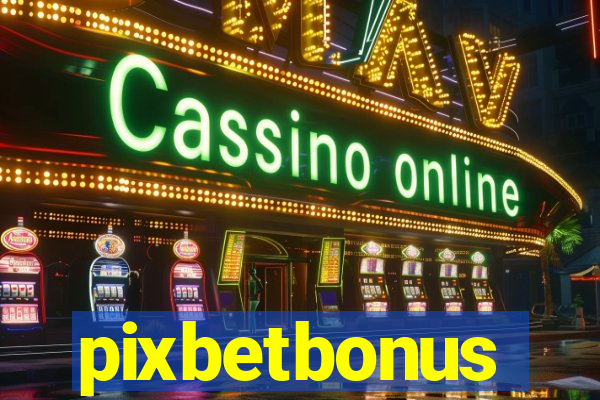 pixbetbonus