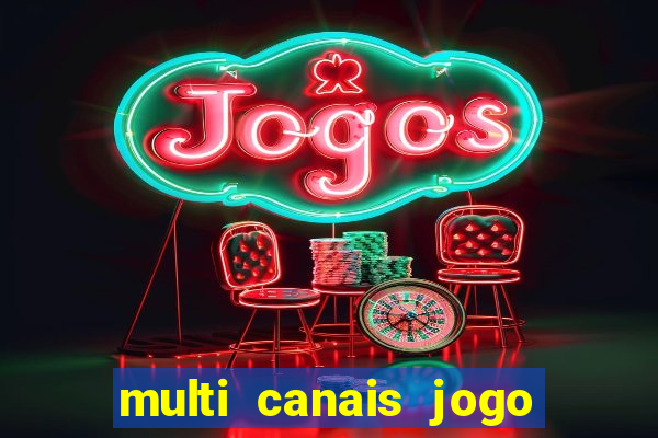 multi canais jogo do flamengo