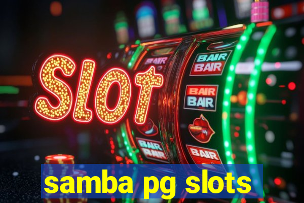 samba pg slots