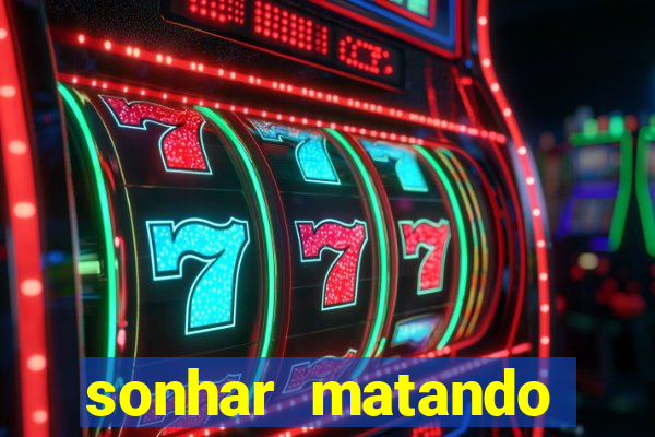 sonhar matando porco jogo do bicho