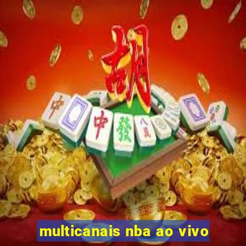 multicanais nba ao vivo