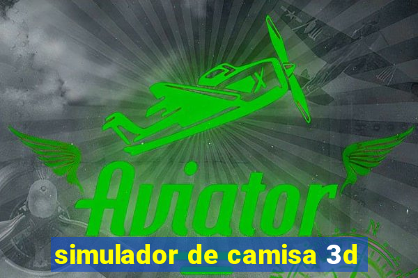 simulador de camisa 3d