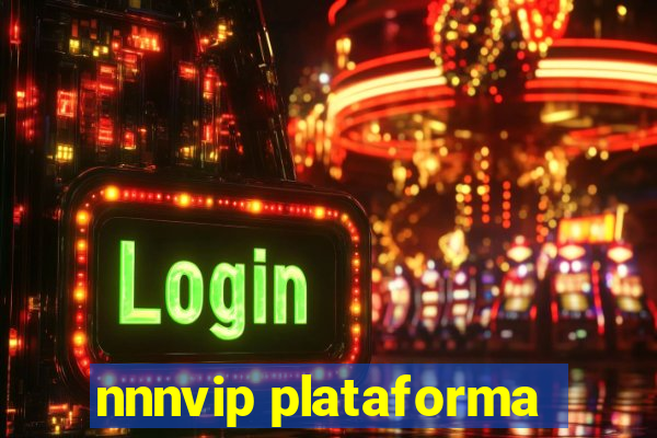 nnnvip plataforma