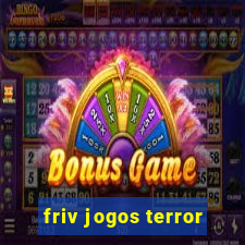 friv jogos terror