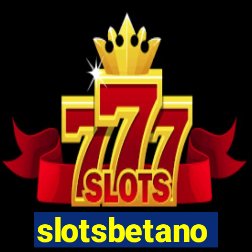 slotsbetano