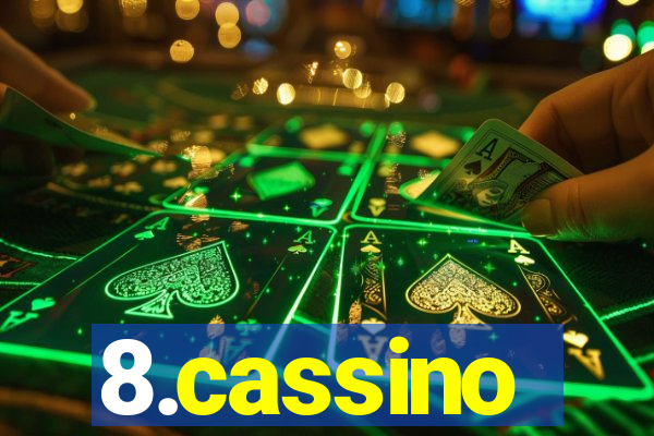 8.cassino