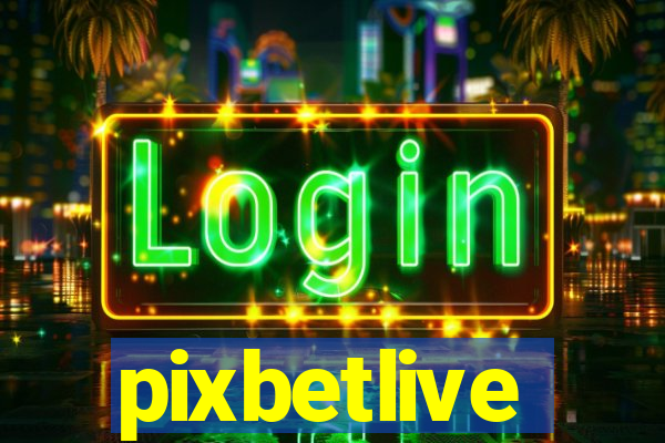 pixbetlive