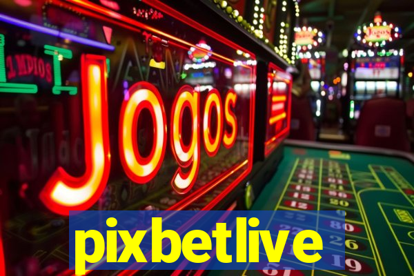 pixbetlive