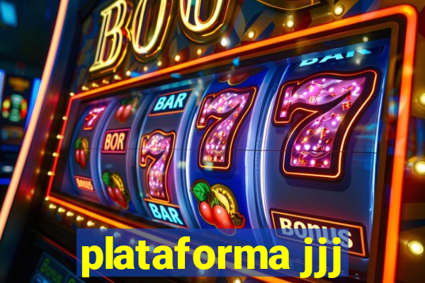 plataforma jjj