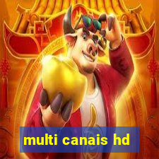 multi canais hd