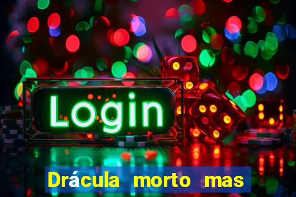 Drácula morto mas feliz download