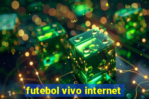 futebol vivo internet