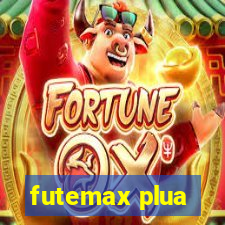 futemax plua