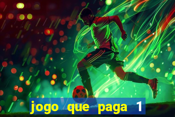 jogo que paga 1 real no pix