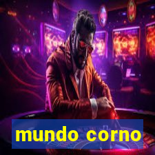 mundo corno