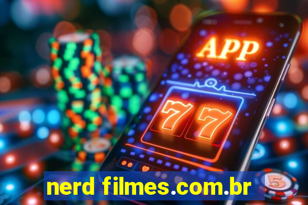 nerd filmes.com.br