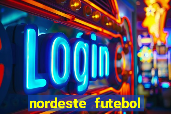 nordeste futebol vip net