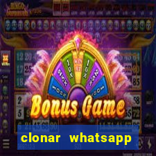 clonar whatsapp normal gratis