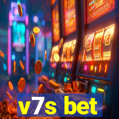 v7s bet