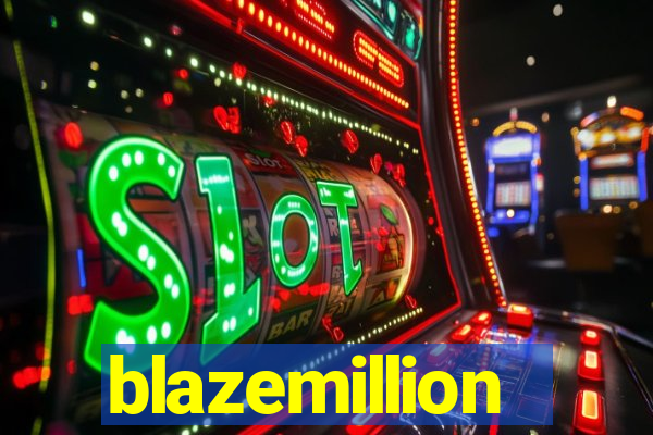 blazemillion