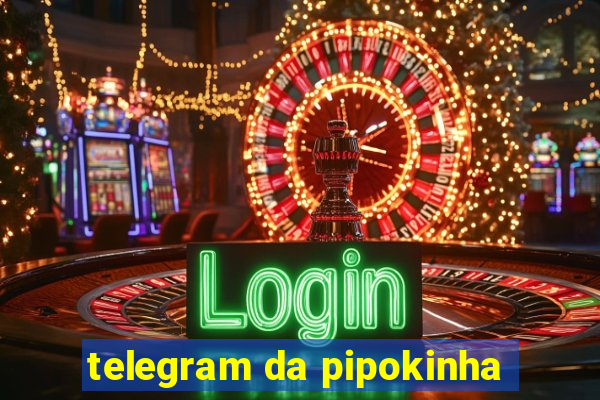 telegram da pipokinha