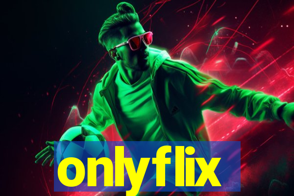 onlyflix