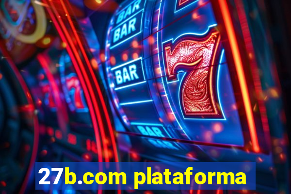 27b.com plataforma