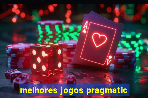 melhores jogos pragmatic