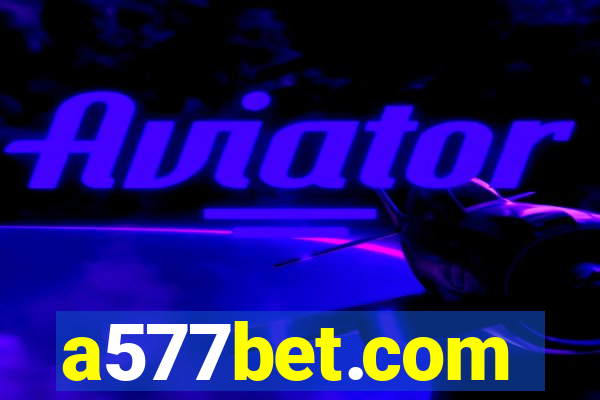 a577bet.com