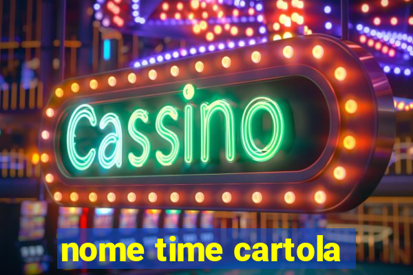 nome time cartola