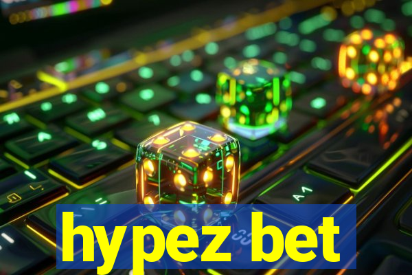 hypez bet