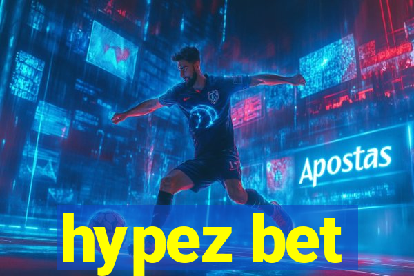 hypez bet