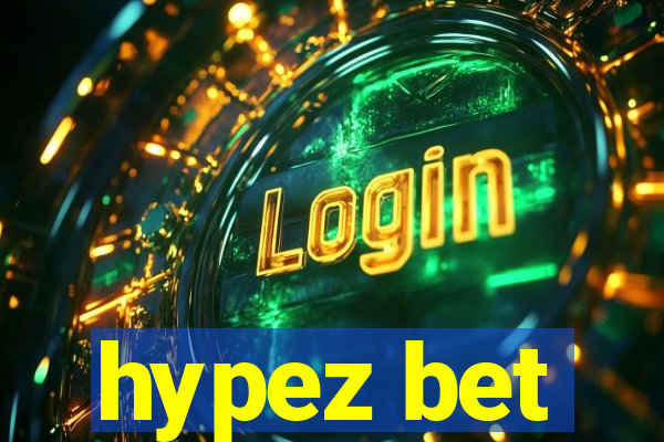 hypez bet