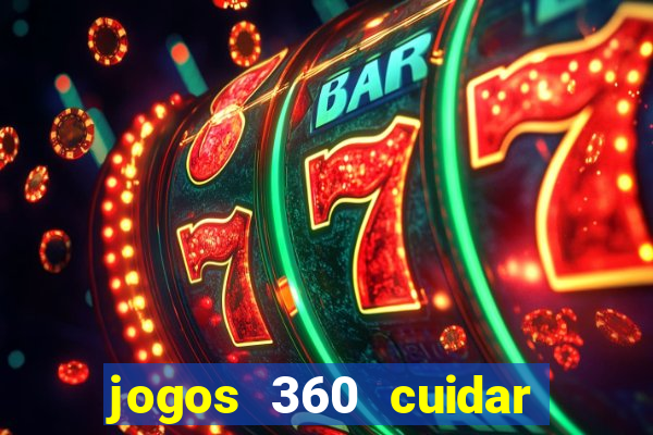 jogos 360 cuidar de bebe