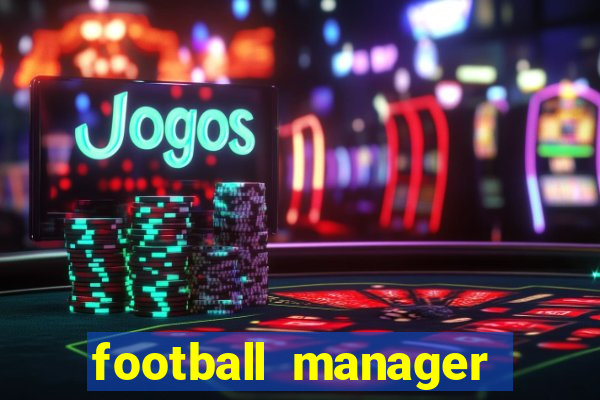 football manager 2024 crack status