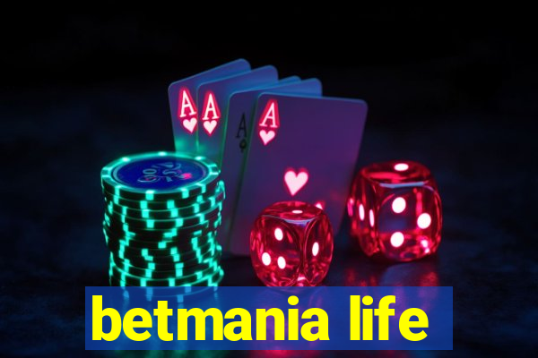 betmania life