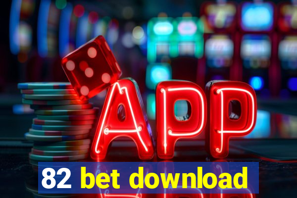 82 bet download