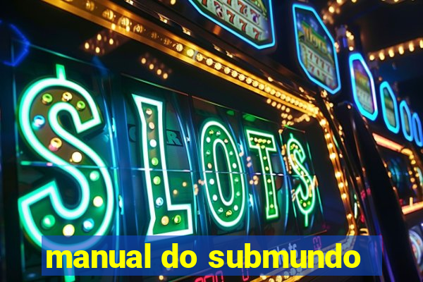 manual do submundo