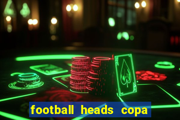 football heads copa libertadores 2015