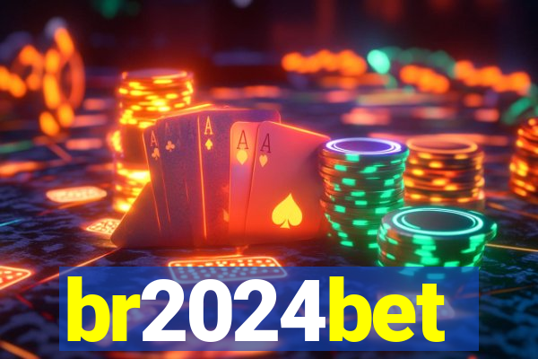 br2024bet