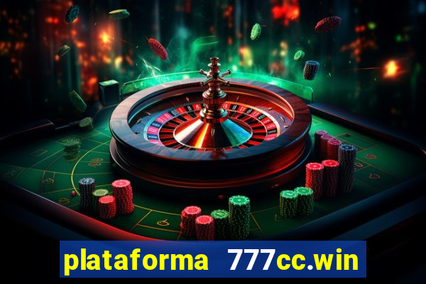 plataforma 777cc.win é confiável