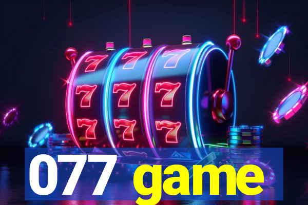 077 game