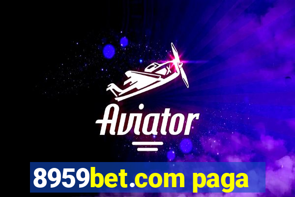 8959bet.com paga